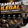 Tambang Ilegal Kembali Disorot, Aparat Perkuat Penindakan