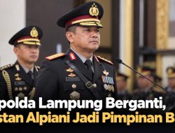 Kapolda Lampung Berganti, Yustan Alpiani Jadi Pimpinan Baru